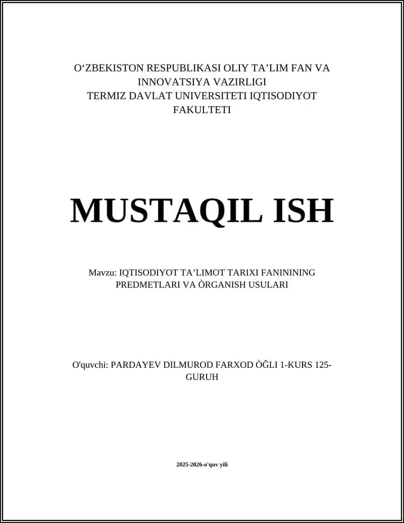 IQTISODIYOT TA’LIMOTI TARIXI FANINING PREDMET VA VAZIFALARI 1