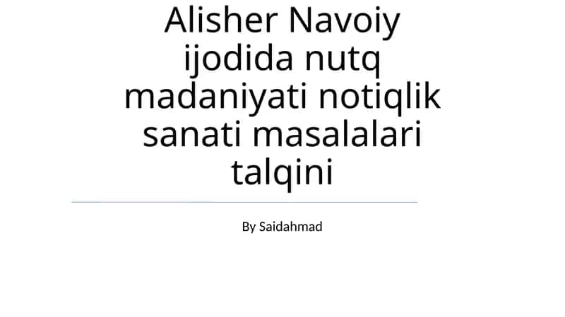 Alisher Navoiy ijodida nutq madaniyati notiqlik sanati masalalari talqini 1