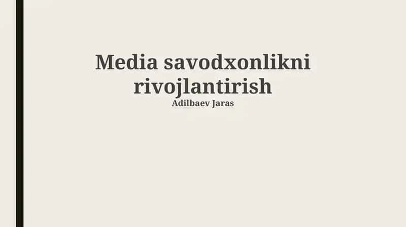 Media savodxonlikni rivojlantirish 1