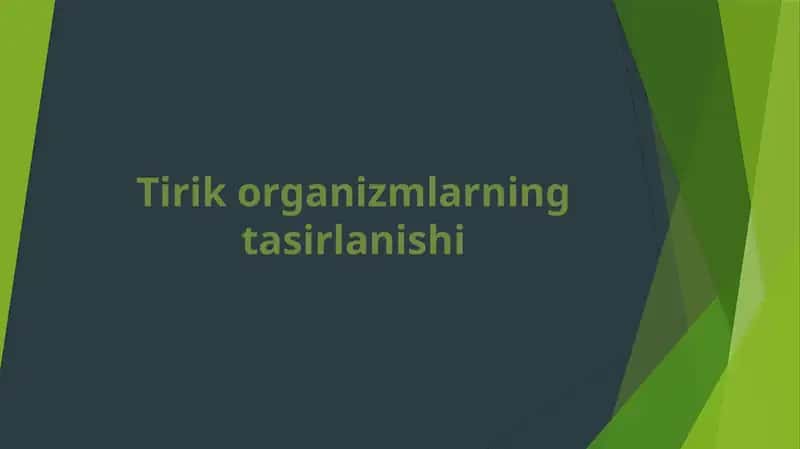 Tirik organizmlarning tasirlanishi 1