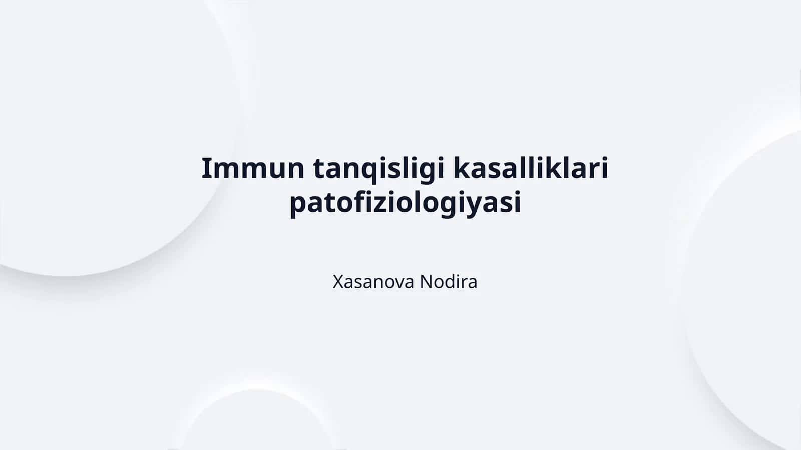 Immun tanqisligi kasalliklari patofiziologiyasi 1