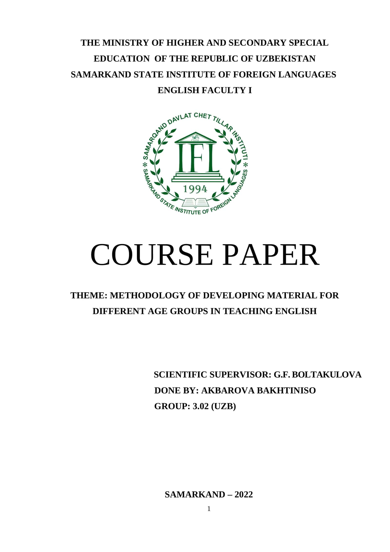 METHODOLOGY OF DEVELOPING MATERIAL FOR DIFFERENT AGE GROUPS IN TEACHING ENGLISH 1