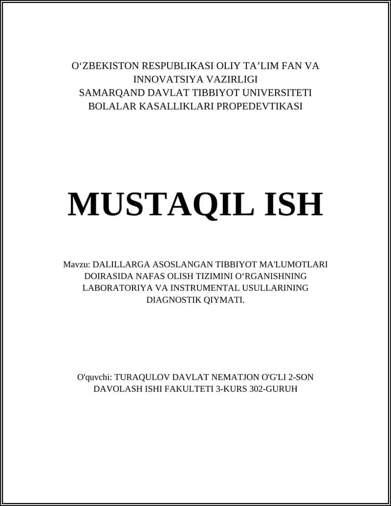 DALILLARGA ASOSLANGAN TIBBIYOT MA'LUMOTLARI DOIRASIDA NAFAS OLISH TIZIMINI OʻRGANISHNING LABORATORIYA VA INSTRUMENTAL USULLARINING DIAGNOSTIK QIYMATI 1