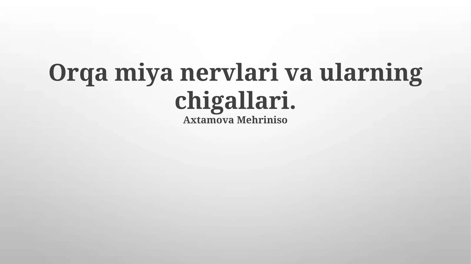 Orqa miya nervlari va ularning chigallari 1