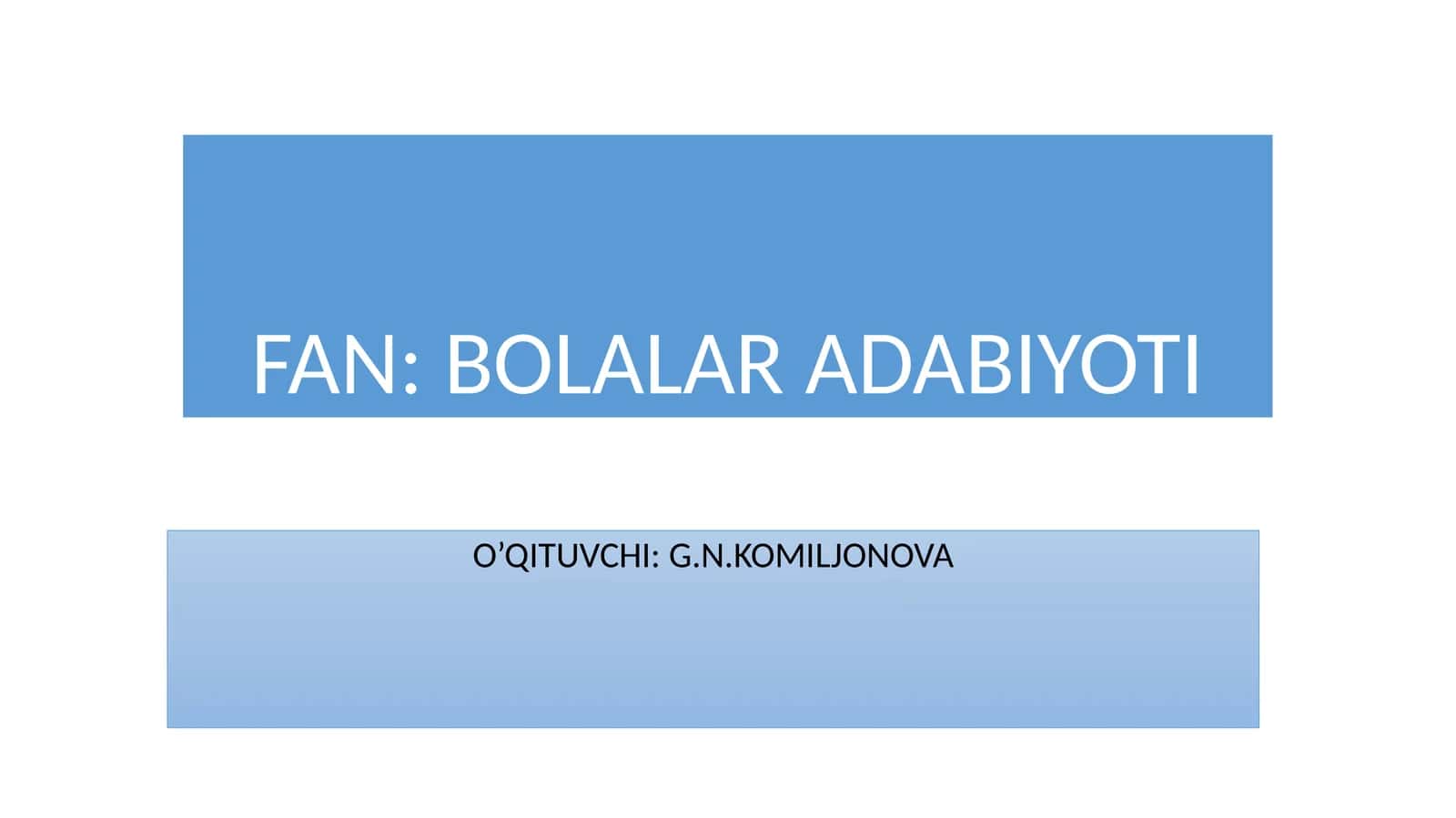 8-ma’ruza-Bolalaradabiyotirivojlanishsari 1