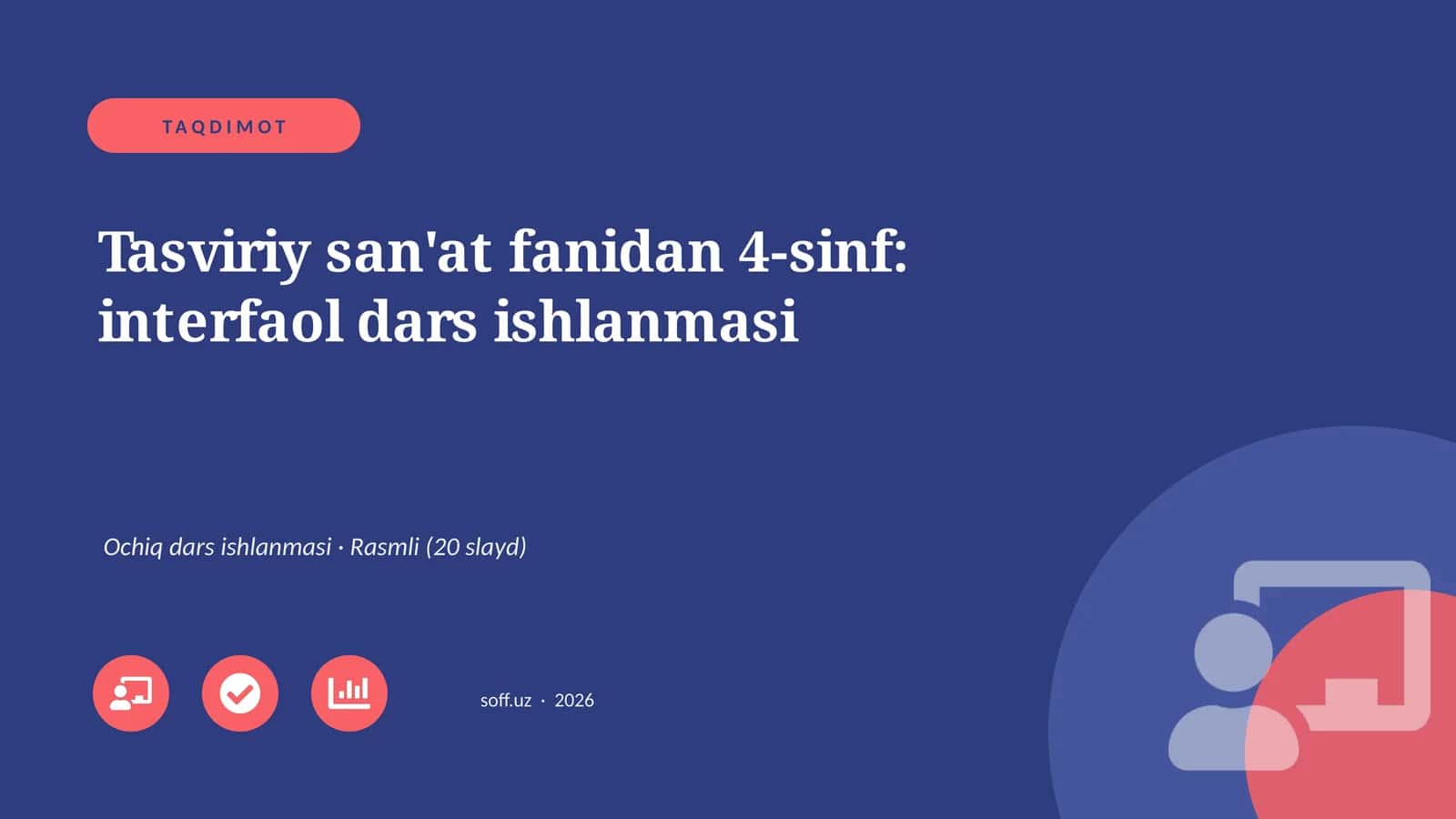 Tasviriy san'at fanidan 4-sinf: interfaol dars ishlanmasi 1