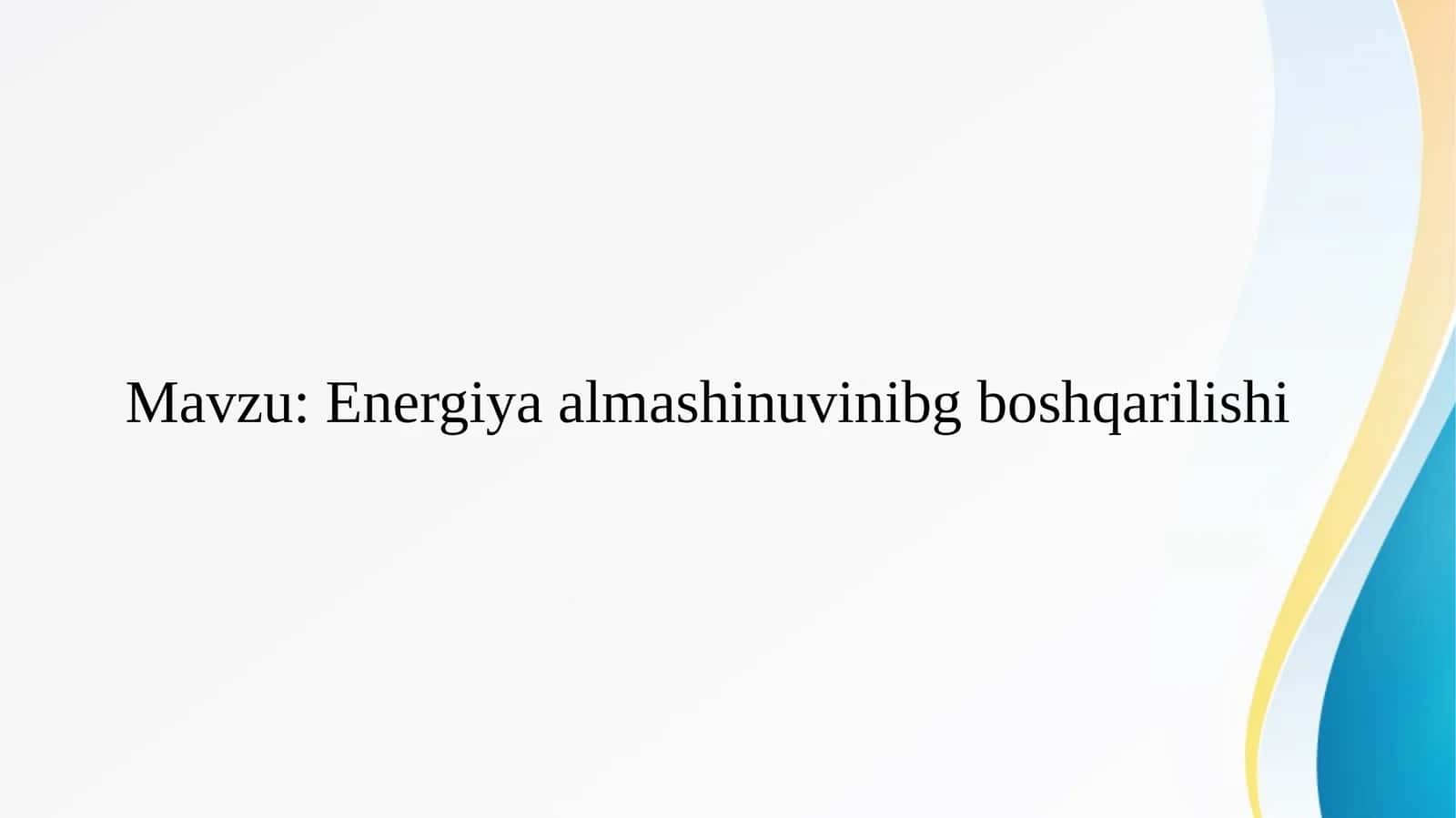 Energiya almashinuvinibg boshqarilishi 1