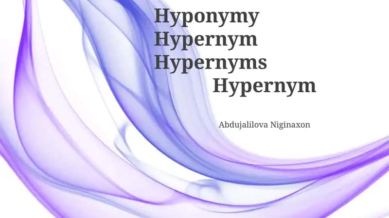 Giponimiya va Giperonimiya: Ta'riflar va Misollar 1