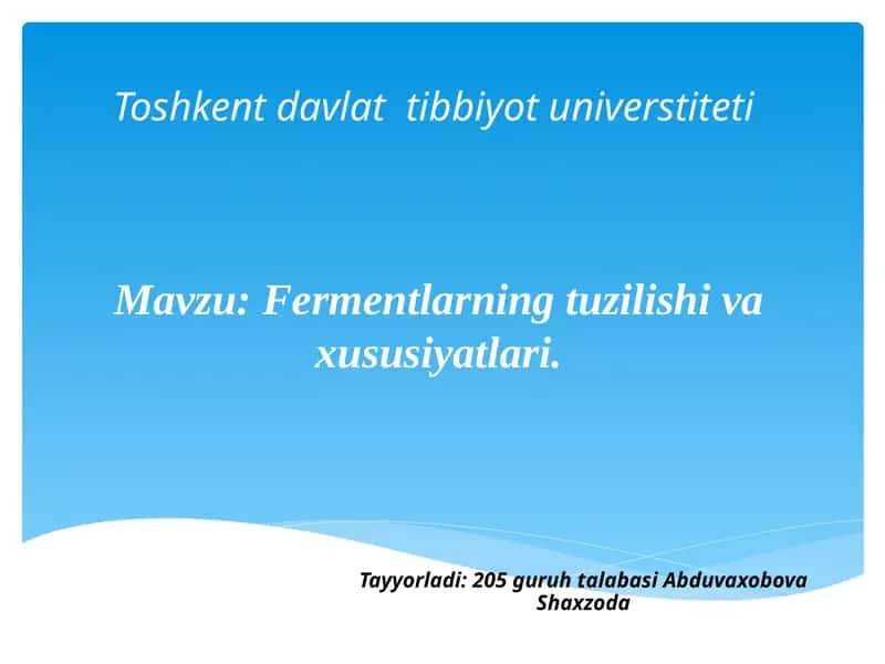 Fermentlarning tuzilishi va xususiyatlari 1