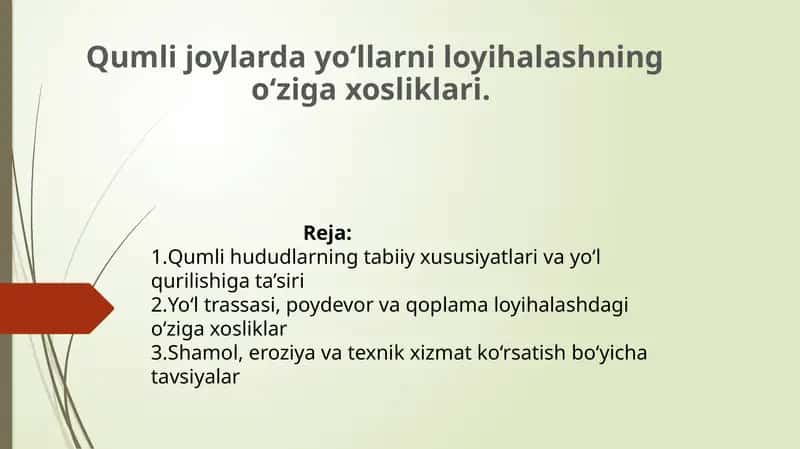 Qumli joylarda yo‘llarni loyihalashning o‘ziga xosliklari 1