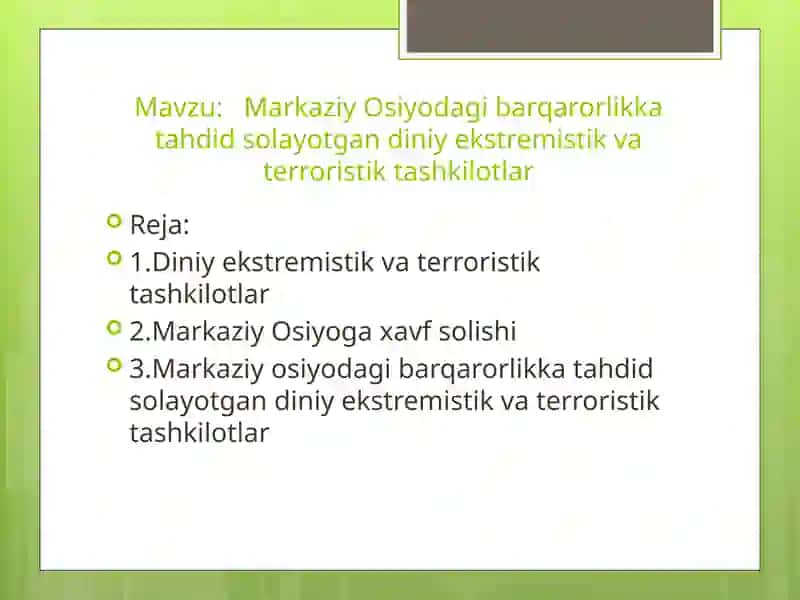 Markaziy Osiyodagi barqarorlikka tahdid solayotgan diniy ekstremistik va terroristik tashkilotlar