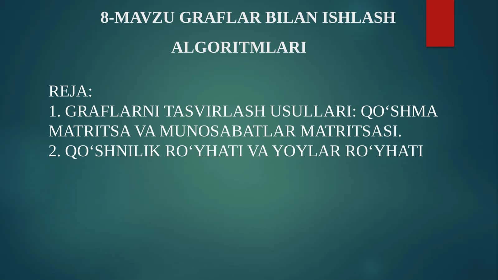 Graflar bilan ishlash algoritmlari 1