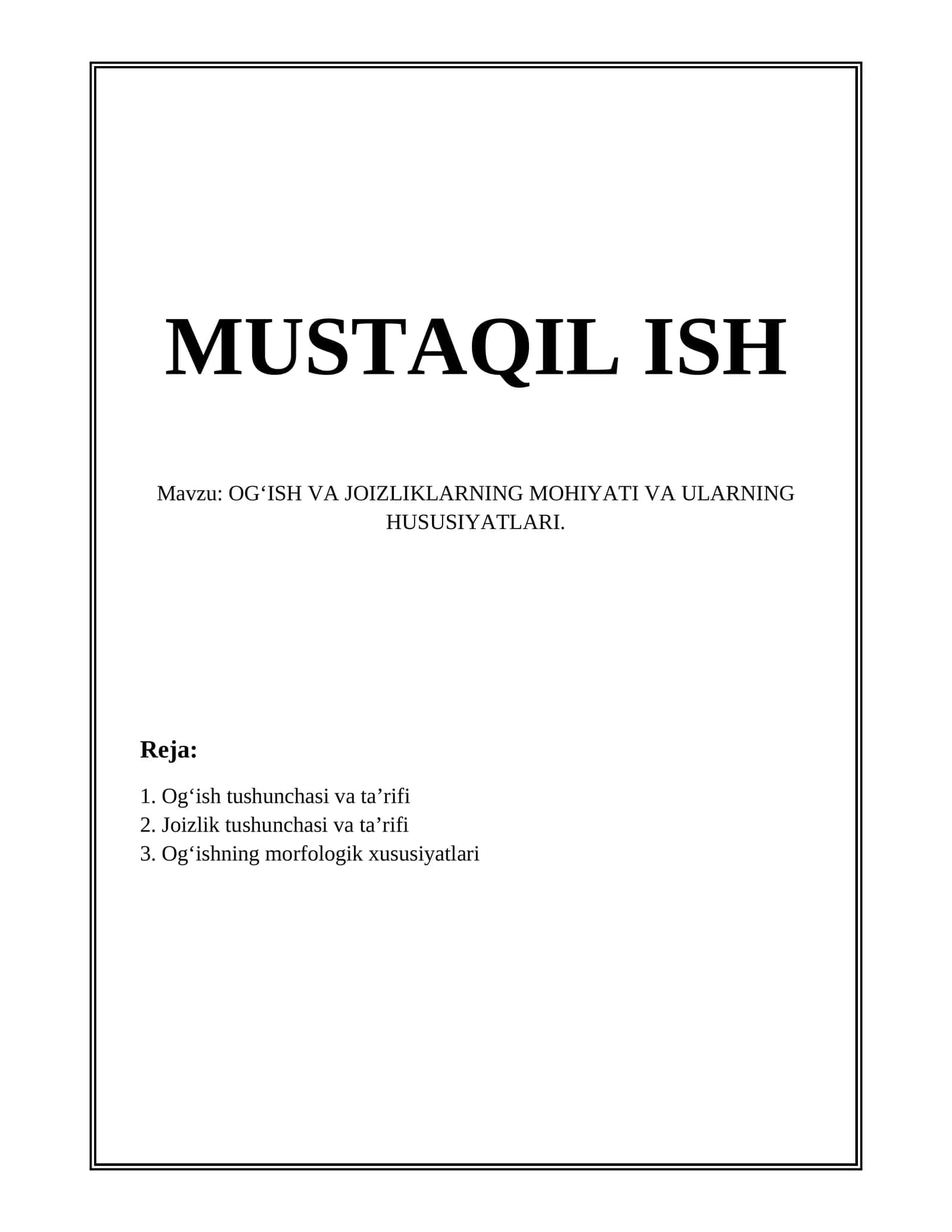 OG‘ISH VA JOIZLIKLARNING MOHIYATI VA ULARNING HUSUSIYATLARI 1