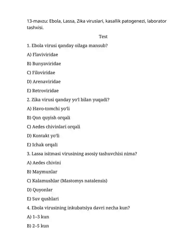 Ebola, Lassa, Zika viruslari, kasallik patogenezi, laborator tashxisi.