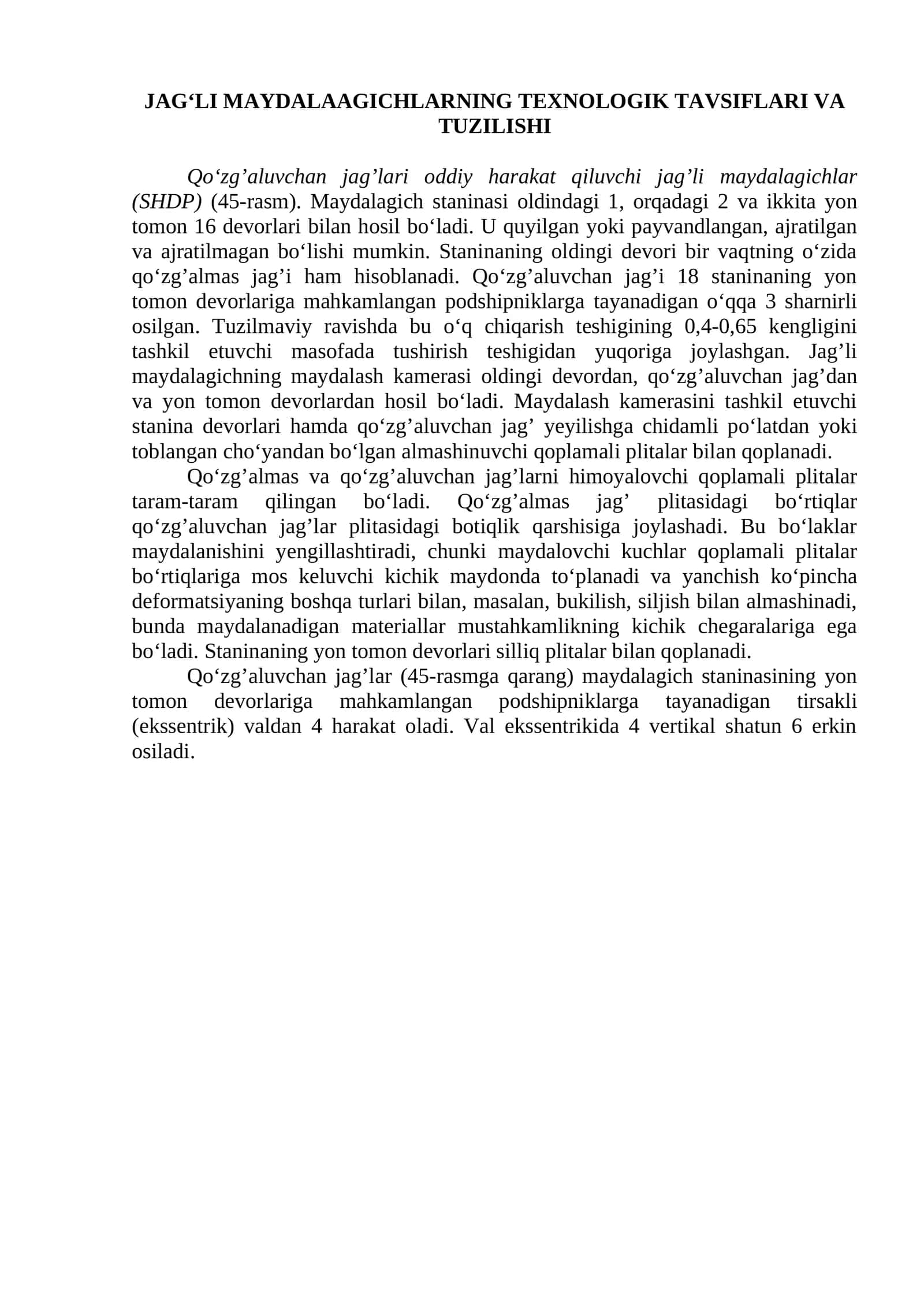 JAG‘LI MAYDALAAGICHLARNING TEXNOLOGIK TAVSIFLARI VA TUZILISHI 1