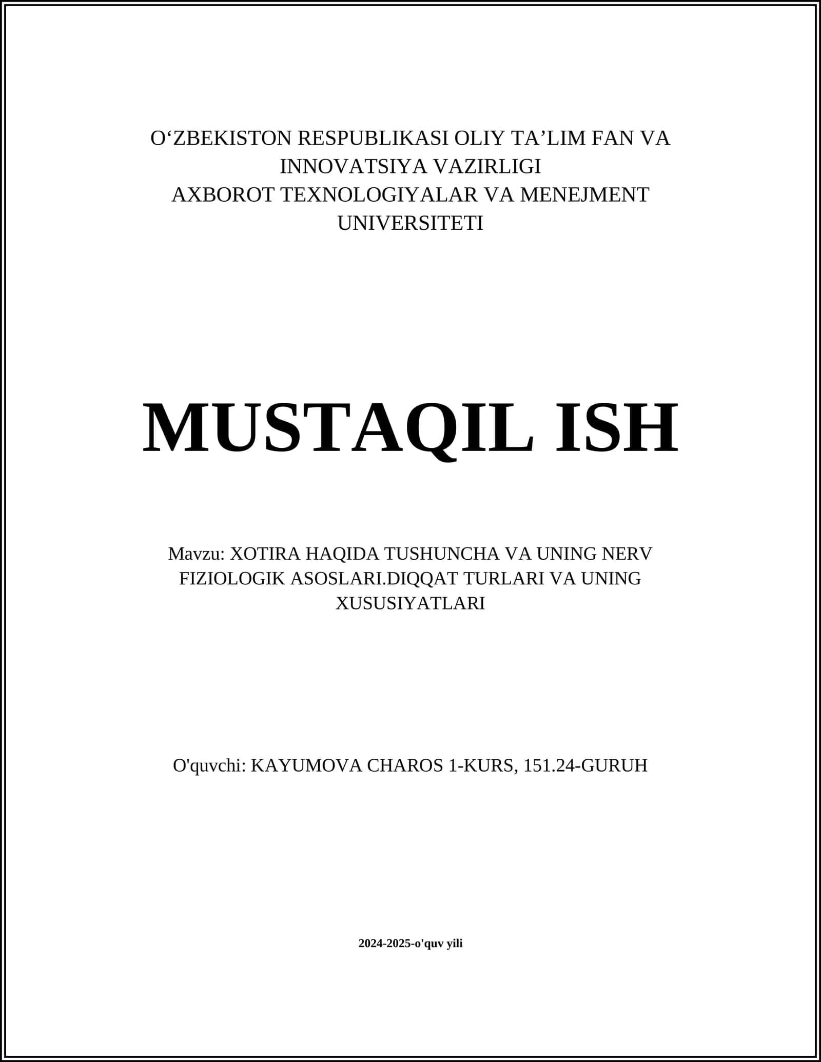 XOTIRA HAQIDA TUSHUNCHA VA UNING NERV FIZIOLOGIK ASOSLARI.DIQQAT TURLARI VA UNING XUSUSIYATLARI 1
