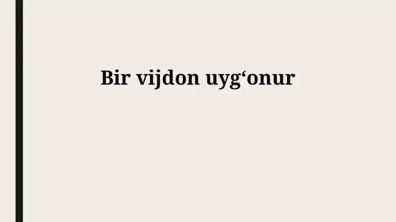 Bir vijdon uygʻonur 1