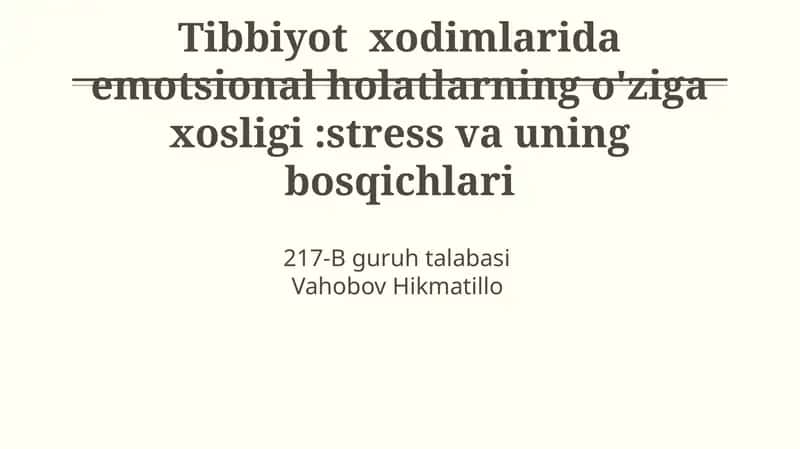 Tibbiyot hodimlarida emotsional holatlarning oziga xosligi: stress va uning bosqichlari 1
