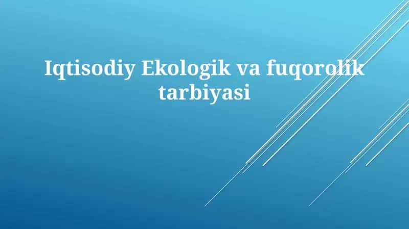 Iqtisodiy, Ekologik va Fuqarolik Ta'limi 1