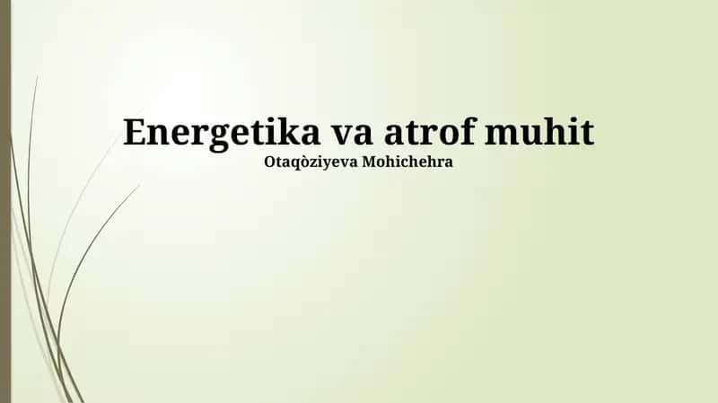 Energetika va atrof muhit 1
