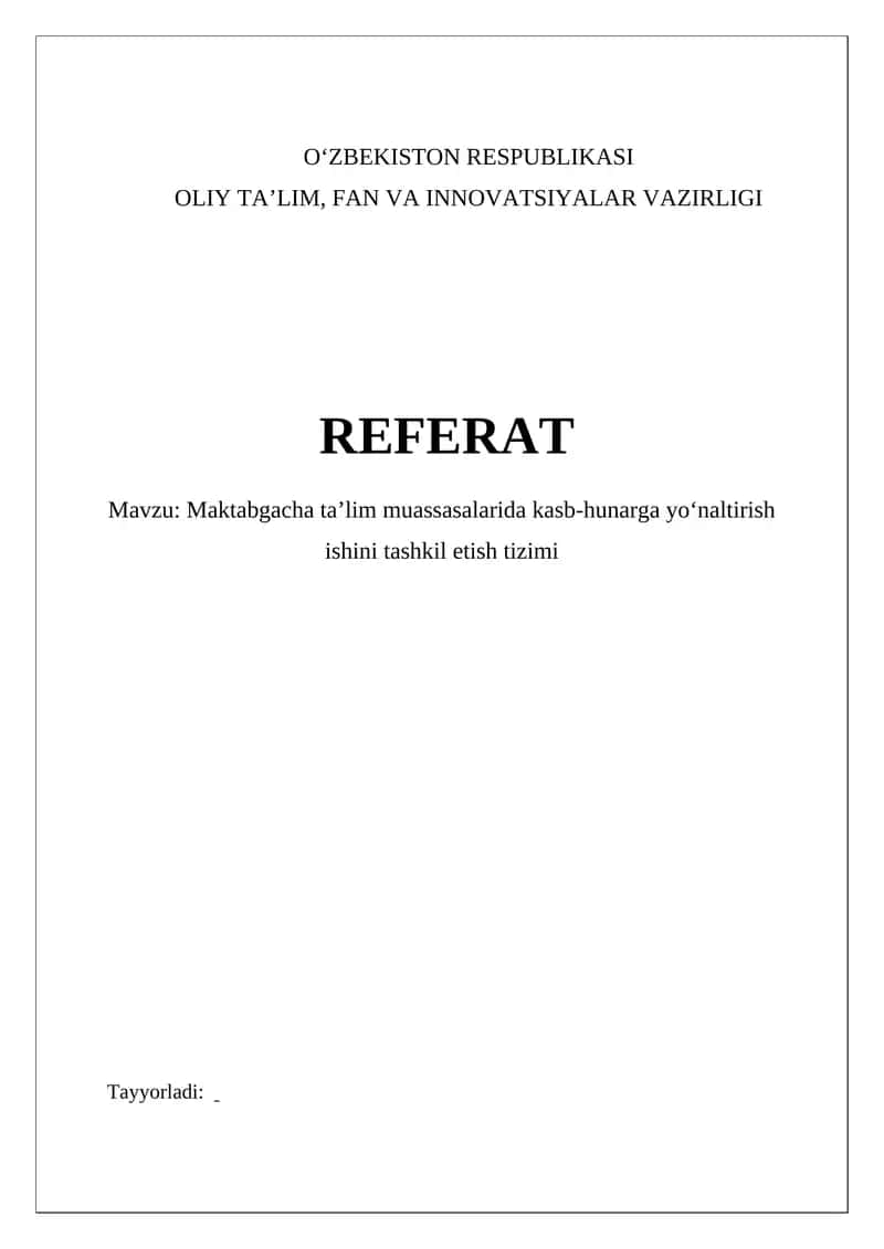 Maktabgacha ta’lim muassasalarida kasb-hunarga yo‘naltirish ishini tashkil etish tizimi 1