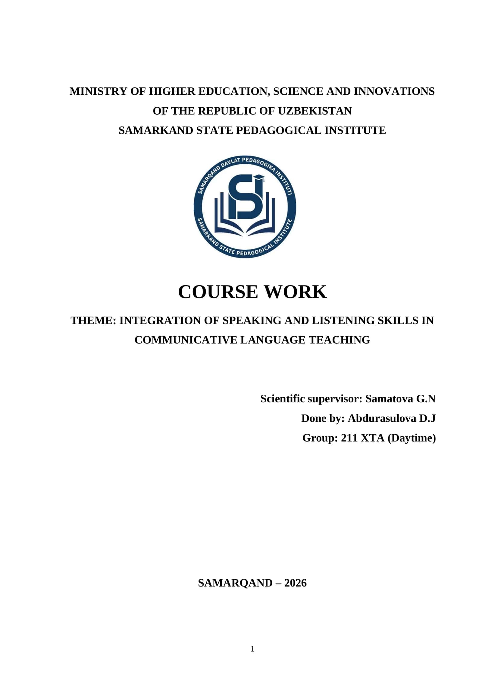 INTEGRATION OF SPEAKING AND LISTENING SKILLS IN COMMUNICATIVE LANGUAGE TEACHING 1
