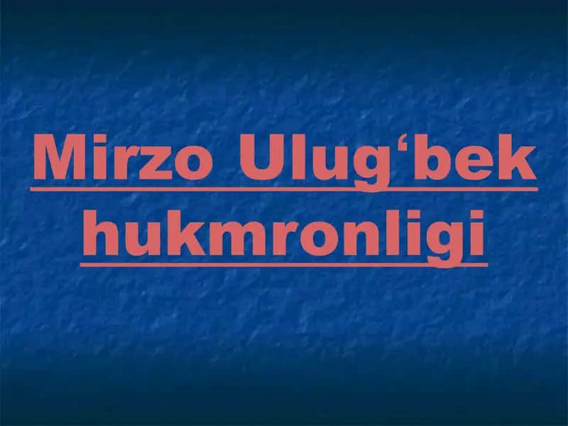 Ulugʻbek Hukumronligi 1