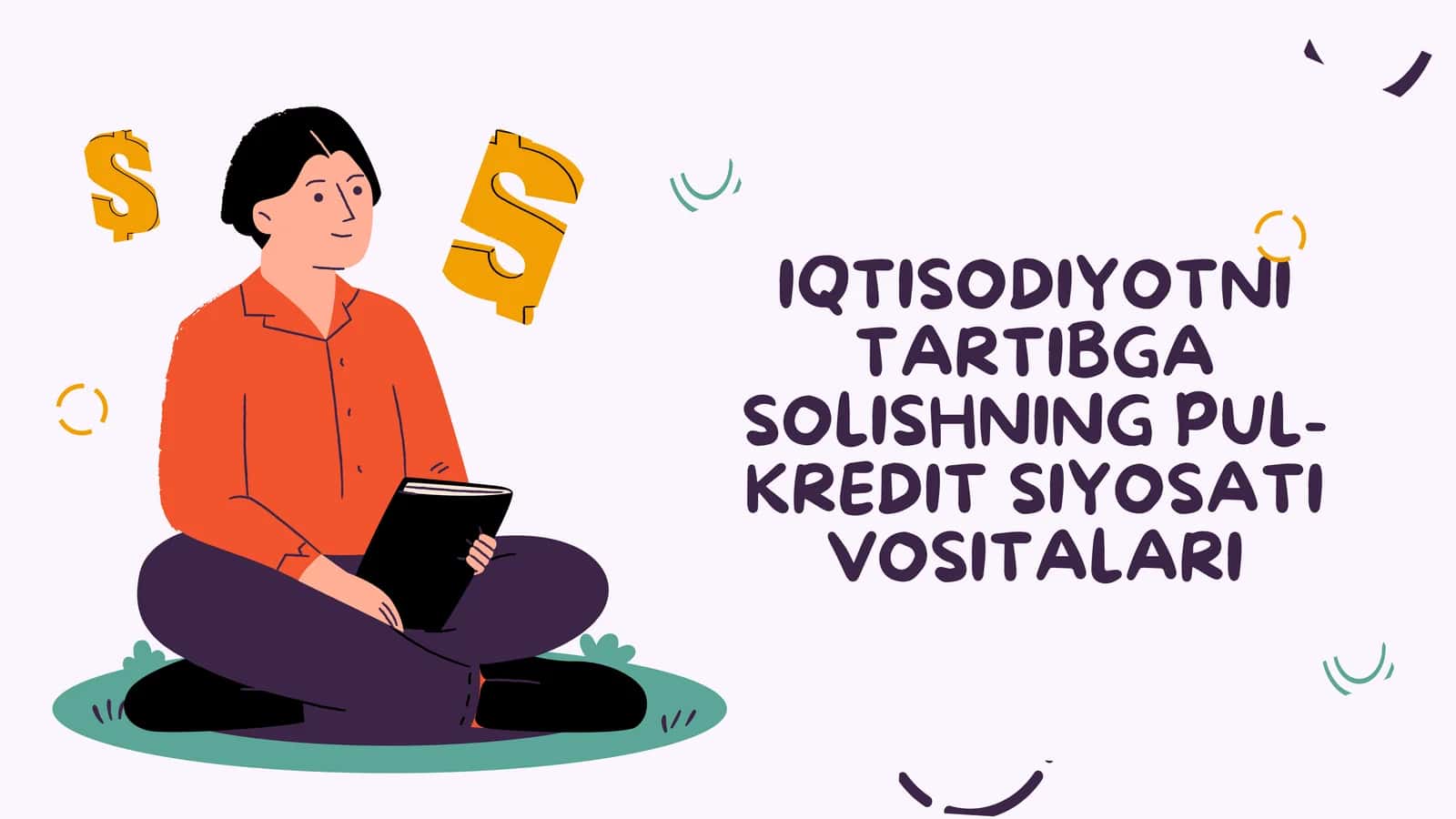 IQTISODIYOTNI TARTIBGA SOLISHNING PUL-KREDIT SIYOSATI VOSITALARI 1