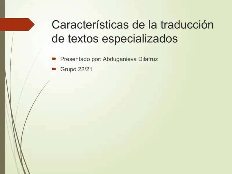 Características de la traducción de textos especializados 1