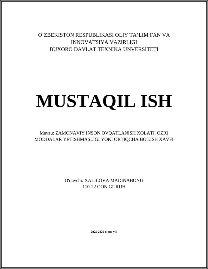 ZAMONAVIY INSON OVQATLANISH XOLATI. OZIQ MODDALAR YETISHMASLIGI YOKI ORTIQCHA BO'LISH XAVFI 1