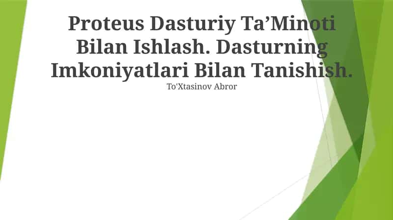 Proteus Dasturiy Ta’Minoti Bilan Ishlash 1