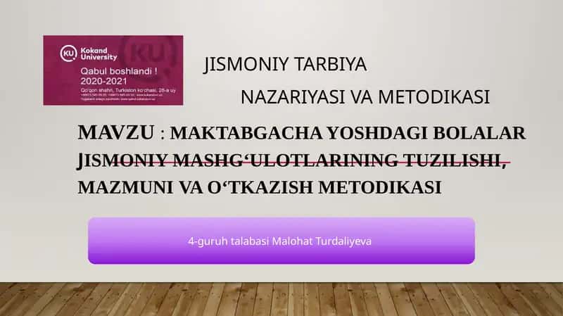 Maktabgacha yoshdagi bolalar jismoniy mashg‘ulotlarining tuzilishi, mazmuni va o‘tkazish metodikasi 1