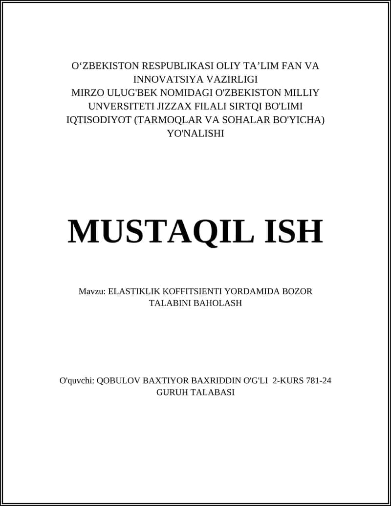 ELASTIKLIK KOFFITSIENTI YORDAMIDA BOZOR TALABINI BAHOLASH 1