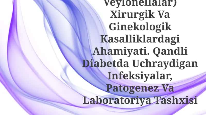 Shartli Patogen Anaerob Kokklarni (Peptokokklar Peptostreptokokklar, Veylonellalar) Xirurgik Va Ginekologik Kasalliklardagi Ahamiyati 1