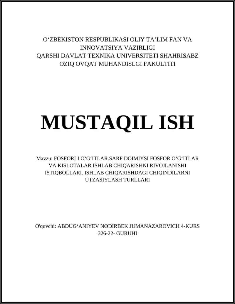 FOSFORLI OʻGʻITLAR.SARF DOIMIYSI FOSFOR OʻGʻITLAR VA KISLOTALAR ISHLAB CHIQARISHNI RIVOJLANISHI ISTIQBOLLARI. ISHLAB CHIQARISHDAGI CHIQINDILARNI UTZASIYLASH TURLLARI 1