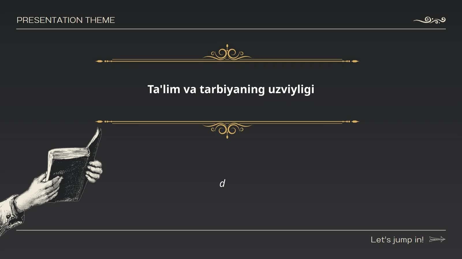 Ta'lim va tarbiyaning uzviyligi 1