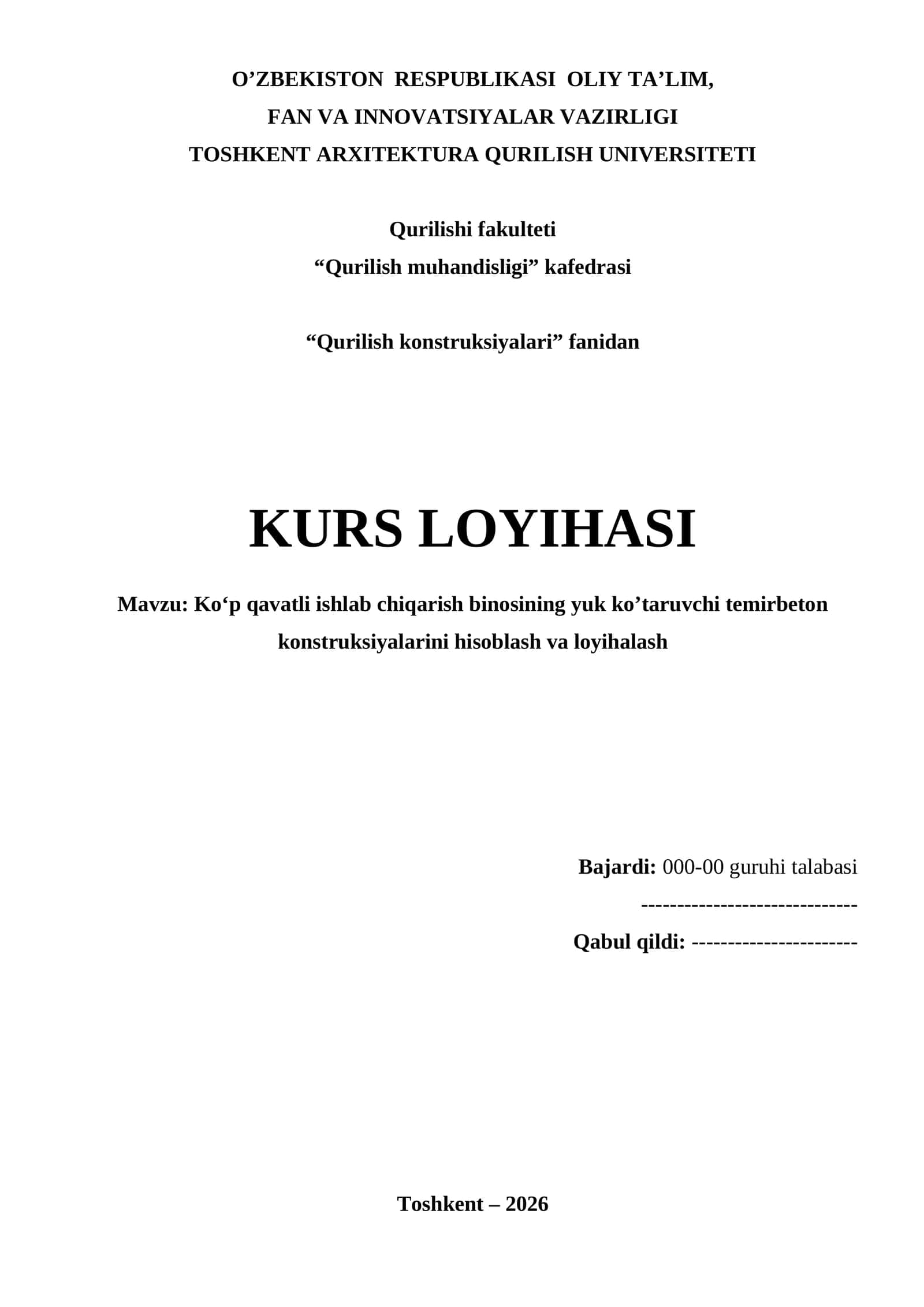 Ko‘p qavatli ishlab chiqarish binosining yuk ko‘taruvchi temirbeton konstruksiyalarini hisoblash va loyihalash (Kurs loyihasi) 1