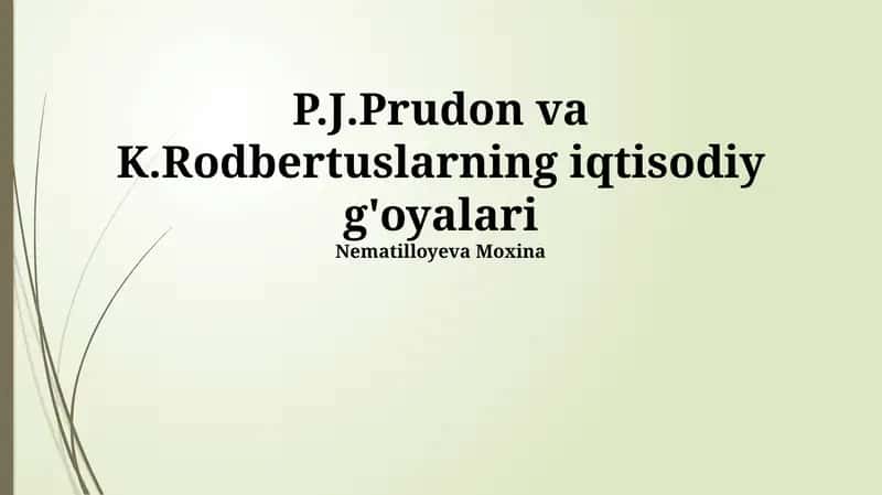 Proudhon va Rodbertusning Iqtisodiy G'oyalari 1