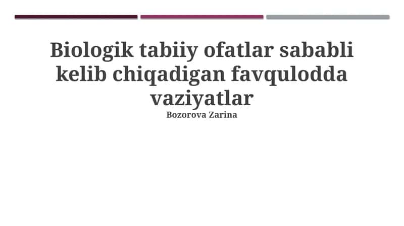 Biologik favqulodda vaziyatlarning ta'rifi va tavsifi 1