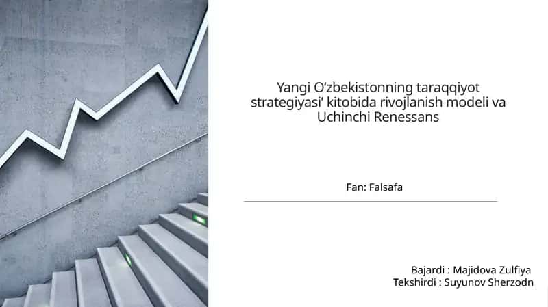 Yangi O‘zbekistonning taraqqiyot strategiyasi’ kitobida rivojlanish modeli va Uchinchi Renessans 1