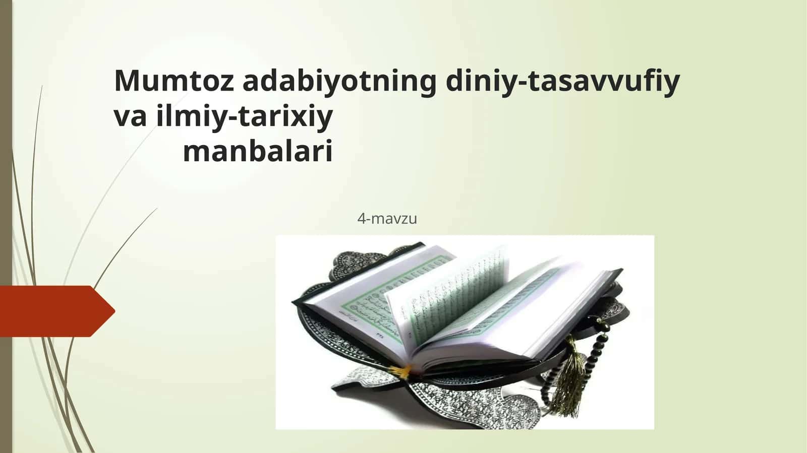 Mumtoz adabiyotning diniy-tasavvufiy va ilmiy-tarixiy manbalari 1