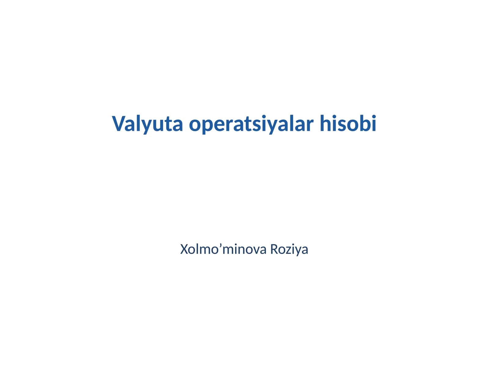 Valyuta operatsiyalar hisobi 1