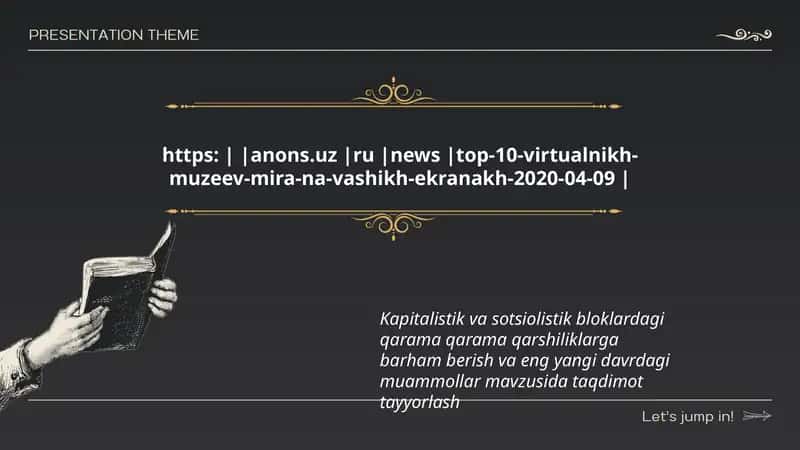 Taqdimotlar: Kapitalistik va sotsiolistik bloklardagi qarama qarama qarshiliklarga barham berish va eng yangi davrdagi muammollar 1