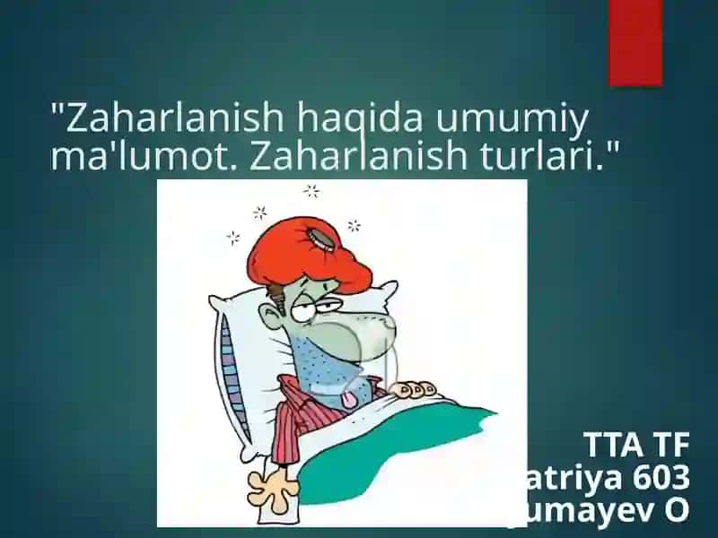 Zaharlanish haqida umumiy ma'lumot