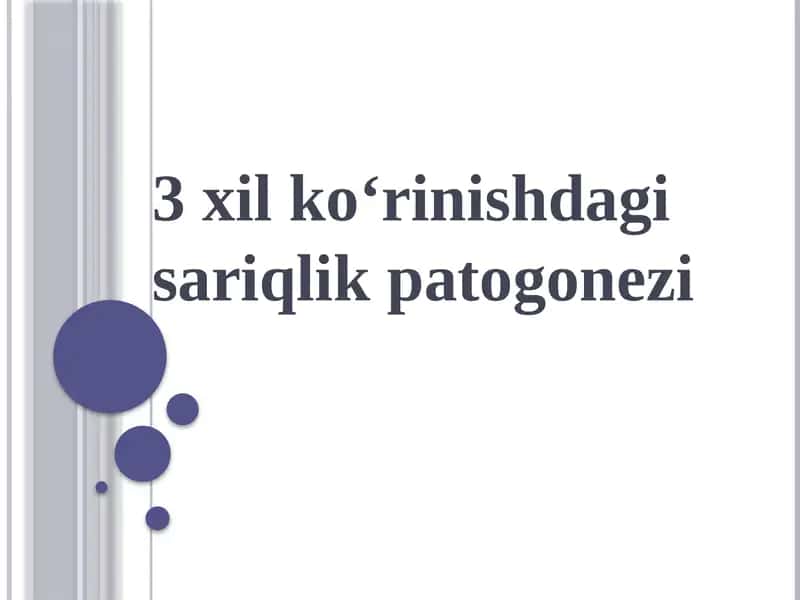 3 xilkoʻrinishdagisariqlikpatogonezi 1