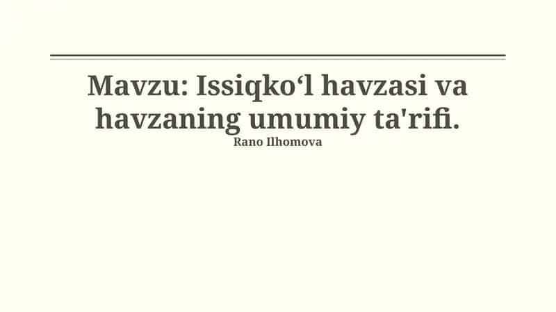 Issiqkoʻl havzasi va havzaning umumiy ta'rifi 1
