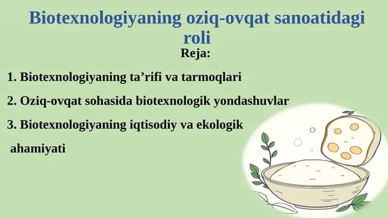 Biotexnologiyaning oziq-ovqat sanoatidagi roli 1