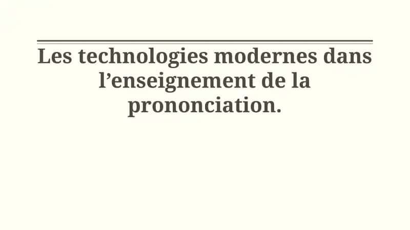 Les technologies modernes dans l’enseignement de la prononciation 1