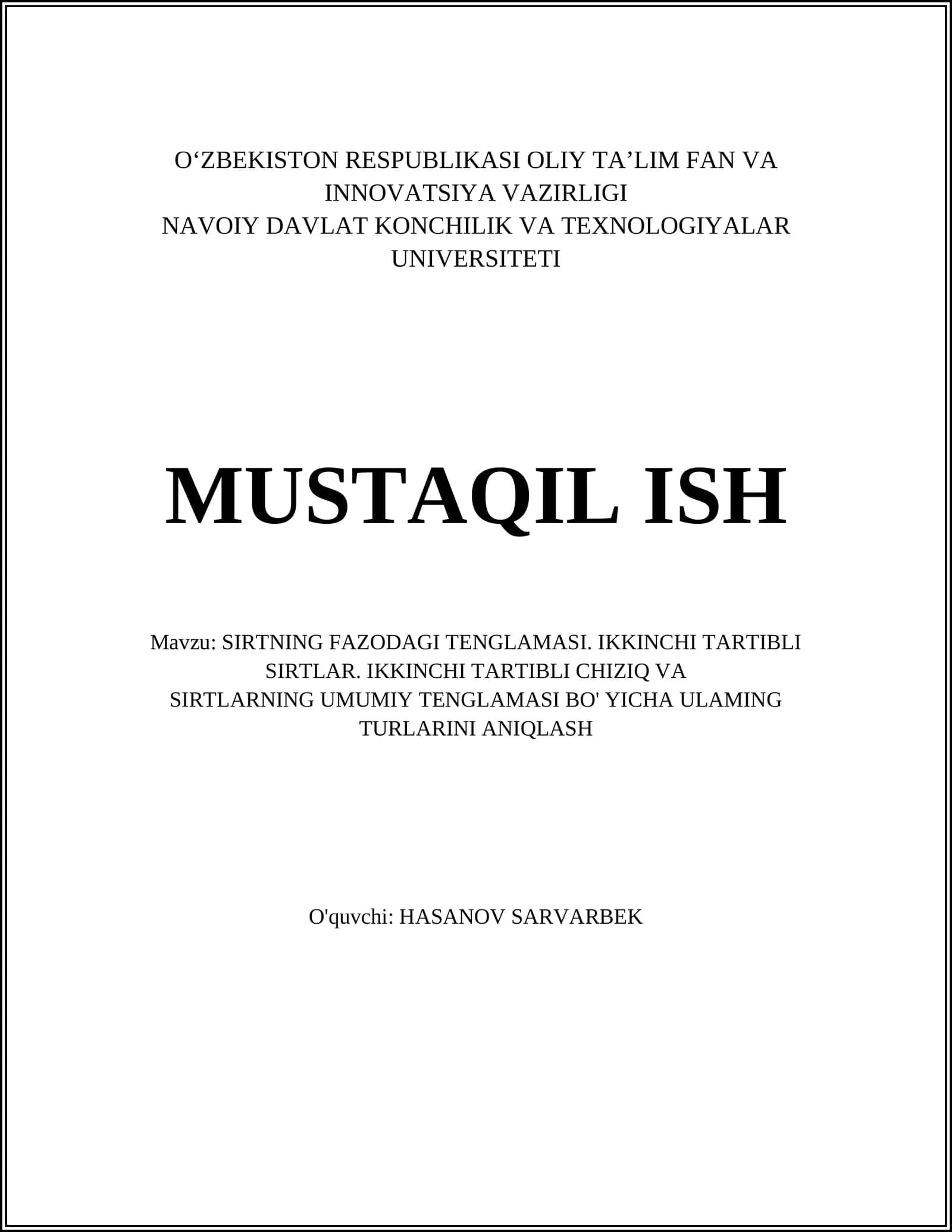 SIRTNING FAZODAGI TENGLAMASI. IKKINCHI TARTIBLI SIRTLAR. IKKINCHI TARTIBLI CHIZIQ VA SIRTLARNING UMUMIY TENGLAMASI BO' YICHA ULAMING TURLARINI ANIQLASH 1