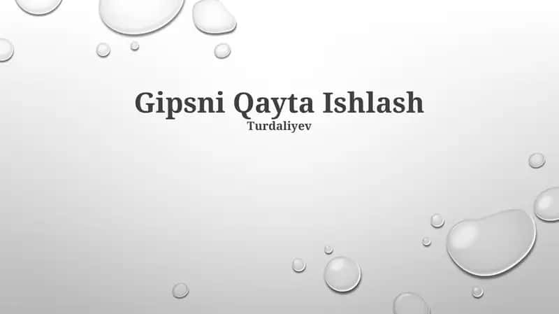 Gipsni Qayta Ishlash 1
